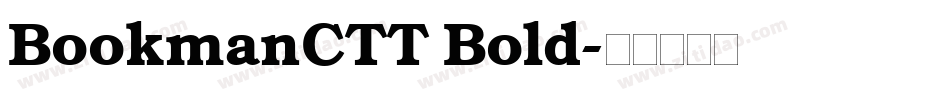BookmanCTT Bold字体转换
